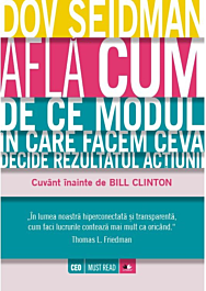 Cadou iubit Afla cum. De ce modul in care facem ceva decide rezultatul actiunii